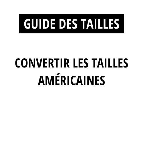 Lire la suite à propos de l’article Taille américaine : Convertir les tailles de chaussures, jeans, etc.